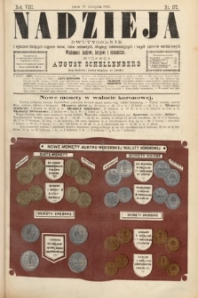 Nadzieja : dwutygodnik z wykazem bieżących ciągnień losów, listów zastawnych, obligacyj indemnizacyjnych innych papierów wartościowych : wiadomości bankowe, kolejowe, ekonomiczne. 1892, nr 172