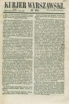 Kurjer Warszawski. 1853, № 304 (18 listopada)