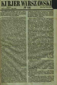 Kurjer Warszawski. 1854, № 129 (6 maja)