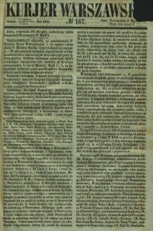 Kurjer Warszawski. 1854, № 167 (1 lipca)