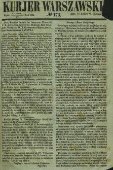 Kurjer Warszawski. 1854, № 173 (7 lipca)