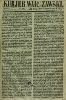 Kurjer Warszawski. 1854, № 176 (10 lipca)