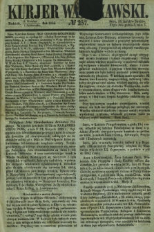 Kurjer Warszawski. 1854, № 257 (1 października)