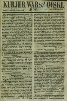 Kurjer Warszawski. 1854, № 304 (18 listopada)