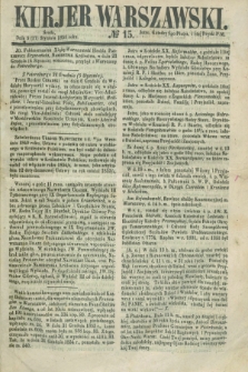 Kurjer Warszawski. 1855, № 15 (17 stycznia)