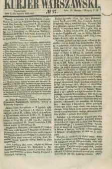 Kurjer Warszawski. 1855, № 27 (29 stycznia)