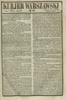 Kurjer Warszawski. 1855, № 90 (4 kwietnia)