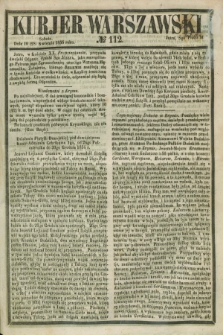 Kurjer Warszawski. 1855, № 112 (28 kwietnia)