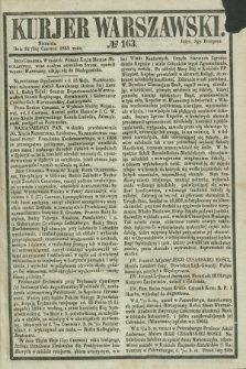 Kurjer Warszawski. 1855, № 163 (24 czerwca)