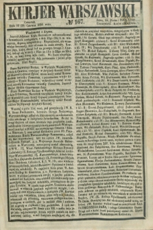 Kurjer Warszawski. 1855, № 167 (28 czerwca)