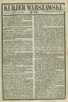 Kurjer Warszawski. 1855, № 180 (12 lipca)