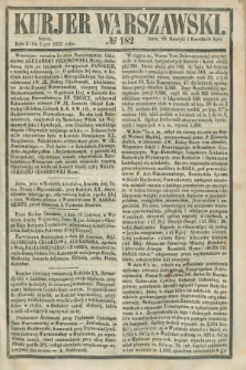 Kurjer Warszawski. 1855, № 182 (14 lipca)