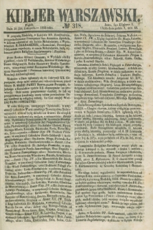 Kurjer Warszawski. 1855, № 318 (30 listopada)