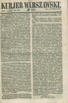 Kurjer Warszawski. 1855, № 319 (1 grudnia)