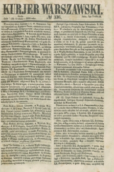 Kurjer Warszawski. 1855, № 336 (19 grudnia)