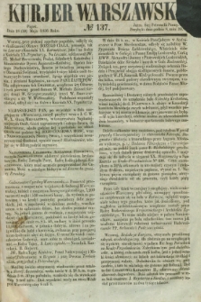 Kurjer Warszawski. 1856, № 137 (30 maja)