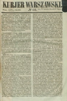 Kurjer Warszawski. 1856, № 141 (3 czerwca)