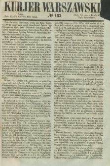 Kurjer Warszawski. 1856, № 163 (25 czerwca)