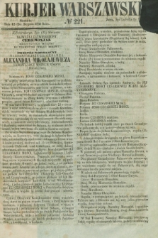 Kurjer Warszawski. 1856, № 221 (24 sierpnia)