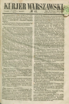 Kurjer Warszawski. 1857, № 61 (5 marca)