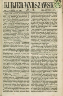 Kurjer Warszawski. 1857, № 111 (29 kwietnia)