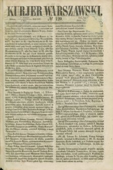 Kurjer Warszawski. 1857, № 120 (9 maja)