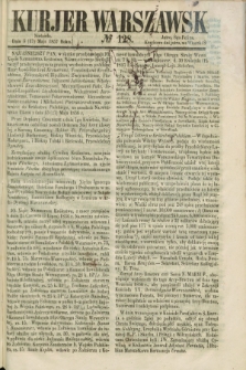 Kurjer Warszawski. 1857, № 128 (17 maja)