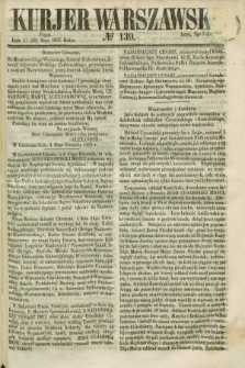 Kurjer Warszawski. 1857, № 139 (29 maja)