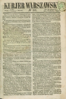 Kurjer Warszawski. 1857, № 141 (2 czerwca)