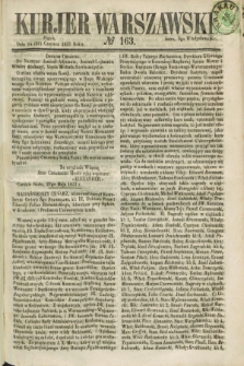 Kurjer Warszawski. 1857, № 163 (26 czerwca)