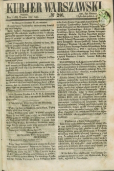 Kurjer Warszawski. 1857, № 246 (20 września)