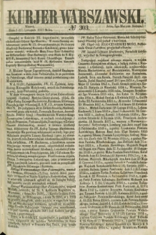 Kurjer Warszawski. 1857, № 303 (17 listopada)