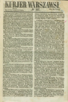 Kurjer Warszawski. 1857, № 337 (22 grudnia)