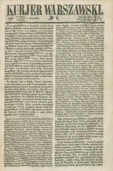 Kurjer Warszawski. 1858, № 6 (8 stycznia)