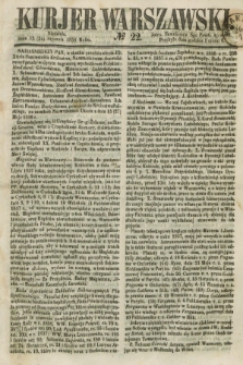 Kurjer Warszawski. 1858, № 22 (24 stycznia)