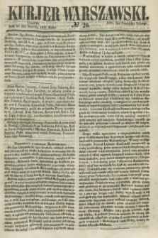 Kurjer Warszawski. 1858, № 26 (28 stycznia)