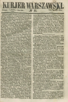 Kurjer Warszawski. 1858, № 35 (7 lutego)