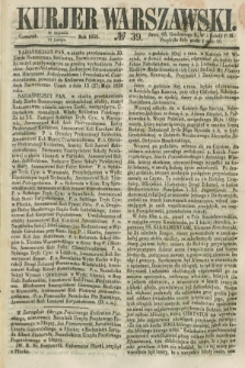 Kurjer Warszawski. 1858, № 39 (11 lutego)