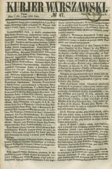 Kurjer Warszawski. 1858, № 47 (19 lutego)