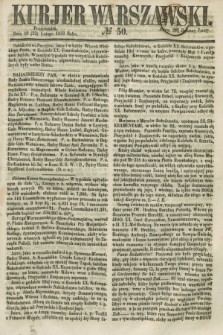 Kurjer Warszawski. 1858, № 50 (22 lutego)