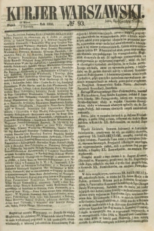 Kurjer Warszawski. 1858, № 93 (9 kwietnia) + dod.