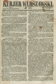 Kurjer Warszawski. 1858, № 111 (27 kwietnia)