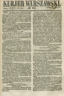 Kurjer Warszawski. 1858, № 124 (11 maja)