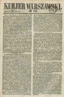 Kurjer Warszawski. 1858, № 133 (21 maja)