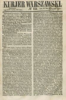 Kurjer Warszawski. 1858, № 153 (14 czerwca)