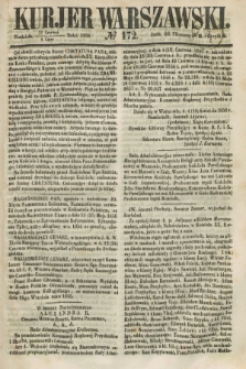 Kurjer Warszawski. 1858, № 172 (4 lipca)