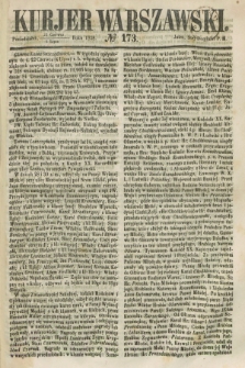 Kurjer Warszawski. 1858, № 173 (5 lipca)