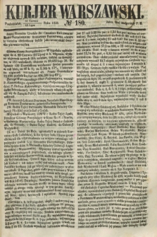 Kurjer Warszawski. 1858, № 180 (12 lipca)