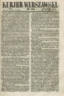 Kurjer Warszawski. 1858, № 249 (21 września)