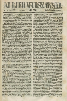 Kurjer Warszawski. 1858, № 280 (22 października)